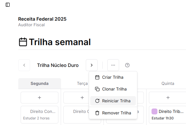 Reinicia ou clona uma trilha semanal